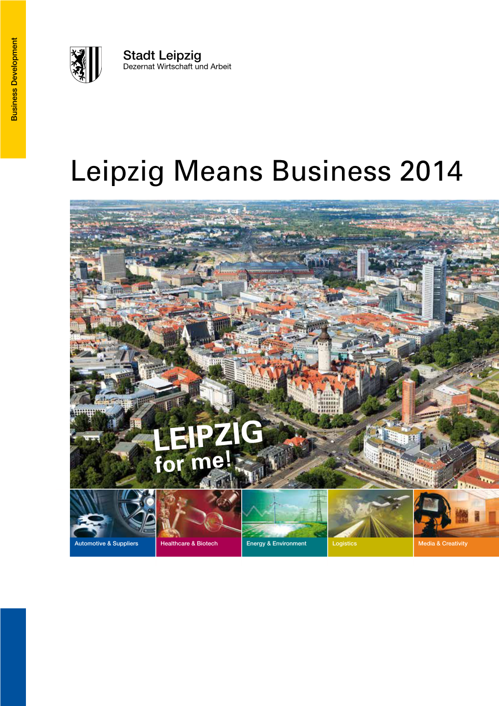 Wirtschaftsbericht 2014 Der Stadt Leipzig (Englisch)