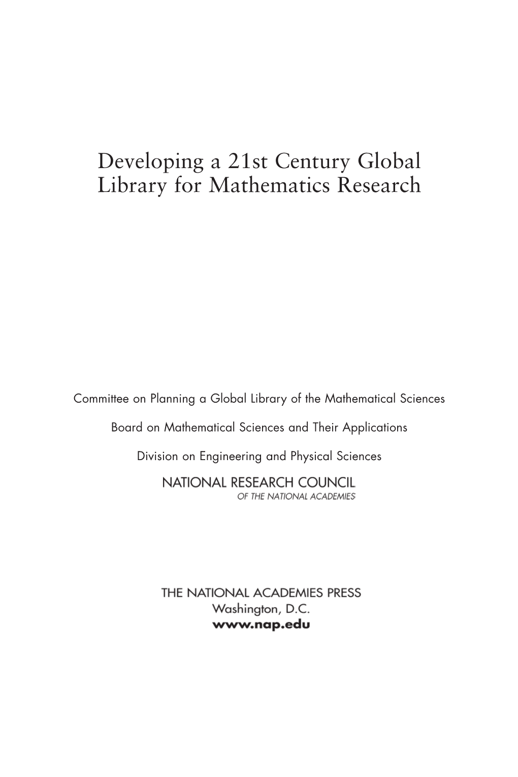 Developing a 21St Century Global Library for Mathematics Research