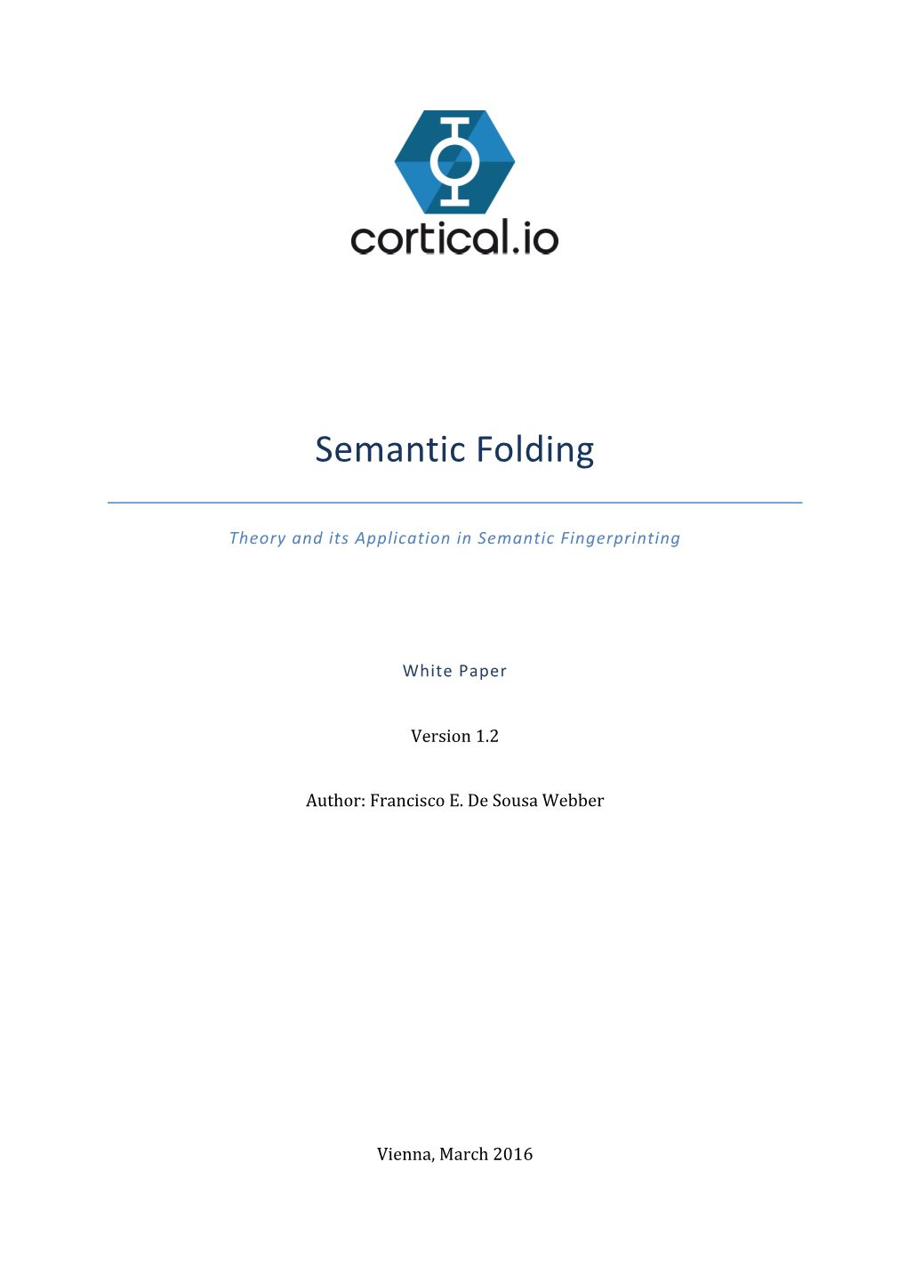 Semantic Folding Theory