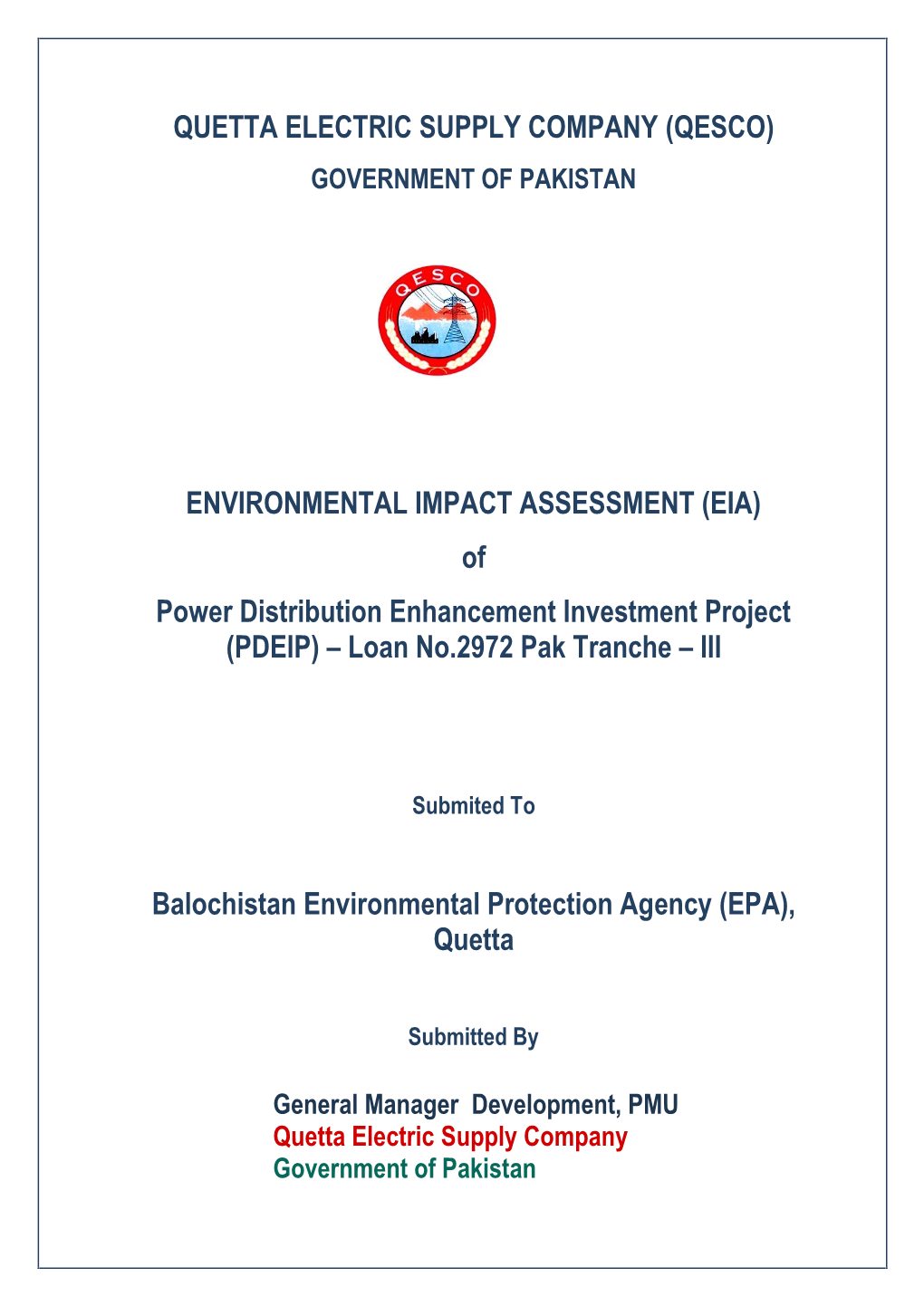 ENVIRONMENTAL IMPACT ASSESSMENT (EIA) of Power Distribution Enhancement Investment Project (PDEIP) – Loan No.2972 Pak Tranche – III