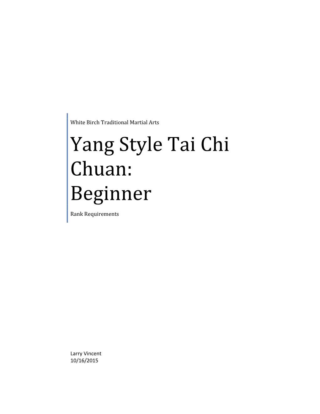 Yang Style Tai Chi Chuan: Beginner