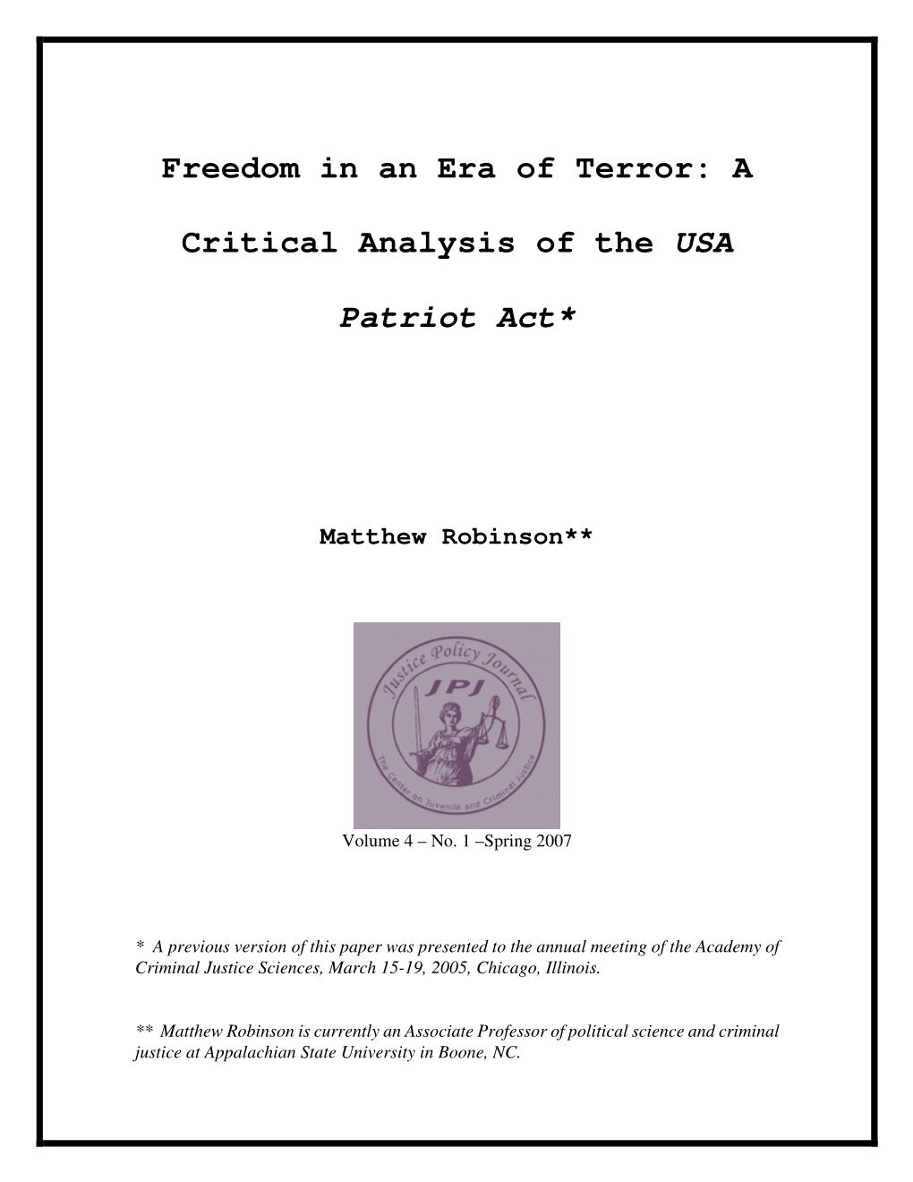 Freedom in an Era of Terror: a Critical Analysis of the USA Patriot Act*