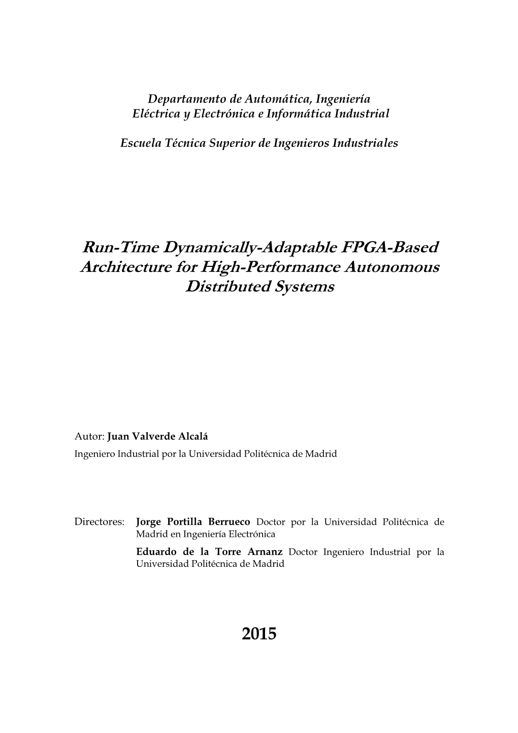 Run-Time Dynamically-Adaptable FPGA-Based Architecture for High-Performance Autonomous Distributed Systems