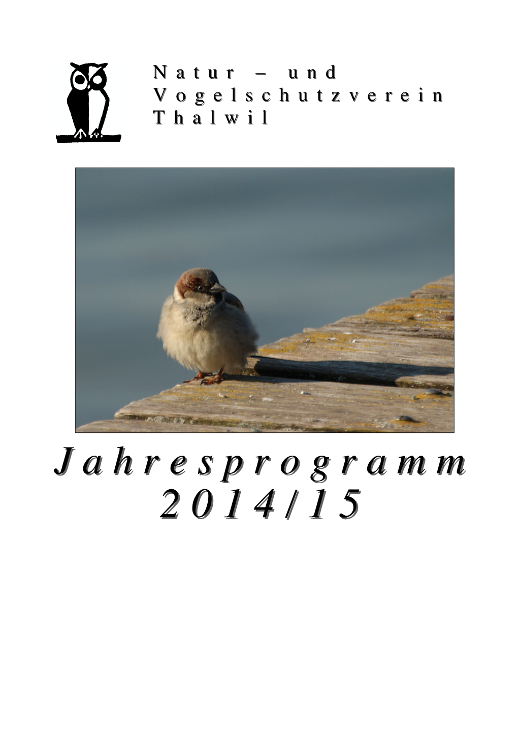 Jahresprogrammjahresprogramm 2012014/154/15 PP Proprogrammübersichtgrammübersicht