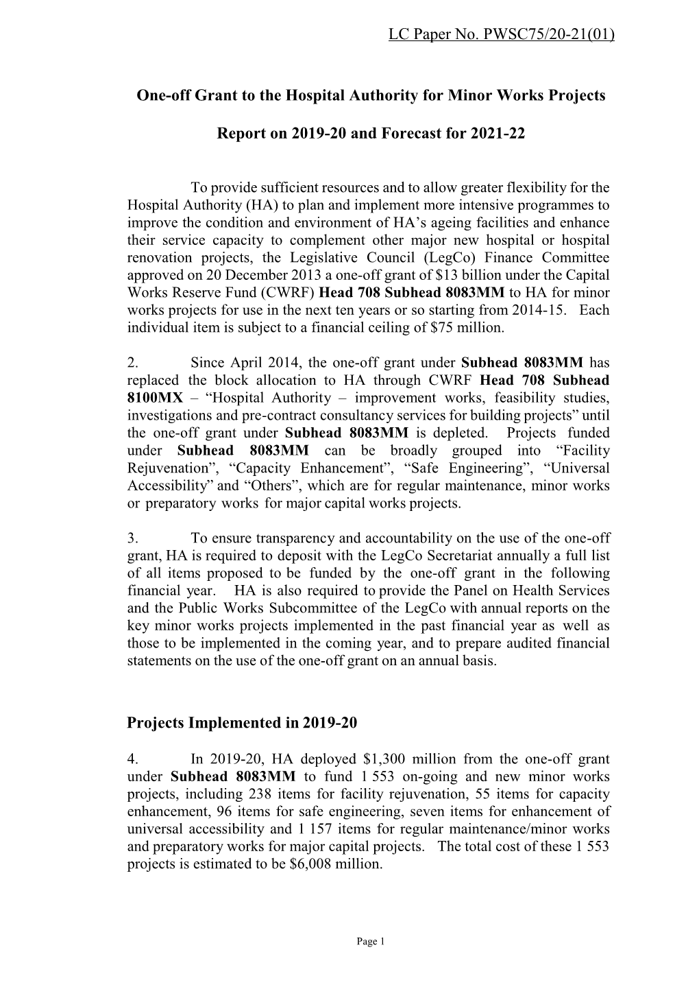 One-Off Grant to the Hospital Authority for Minor Works Projects Report on 2019-20 and Forecast for 2021-22 Projects Implemented