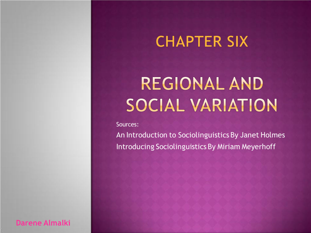 CHAPTER Six Regional and Social Dialects