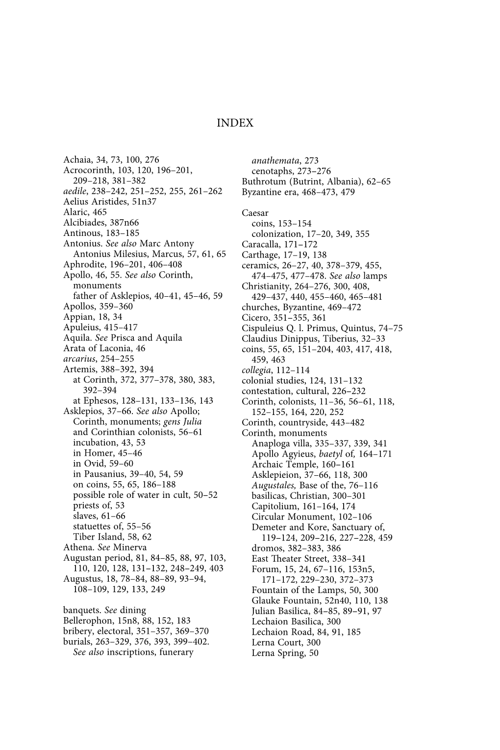 Achaia, 34, 73, 100, 276 Acrocorinth, 103, 120, 196–201, 209–218