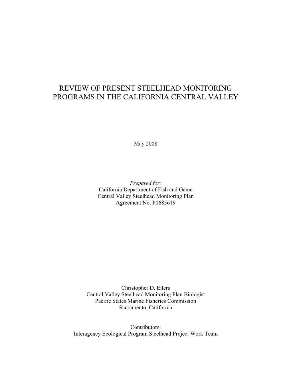 Review of Present Steelhead Monitoring Programs in the California Central Valley