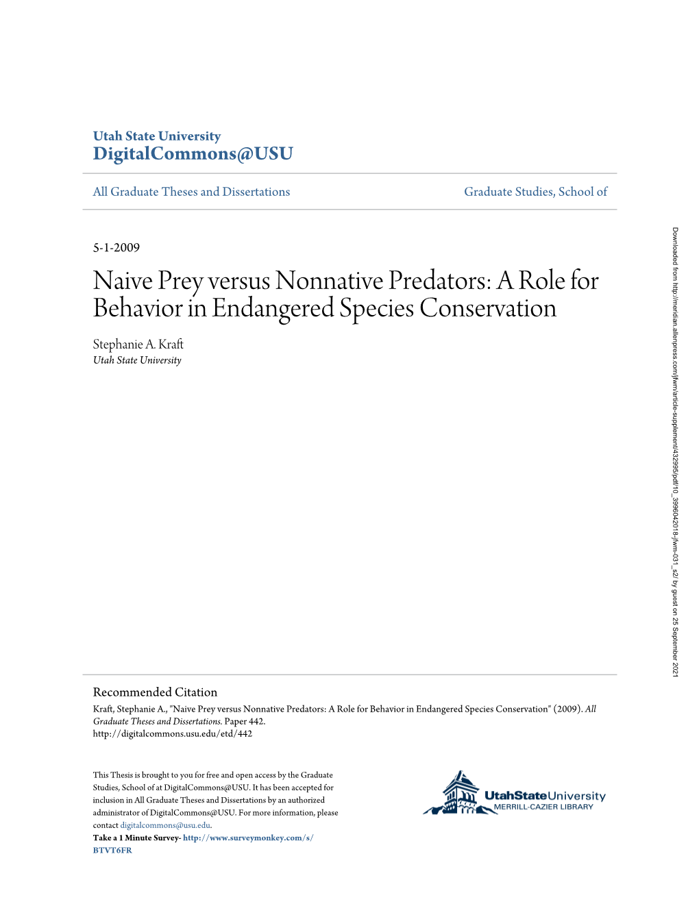 Naive Prey Versus Nonnative Predators: a Role for Behavior in Endangered Species Conservation Stephanie A