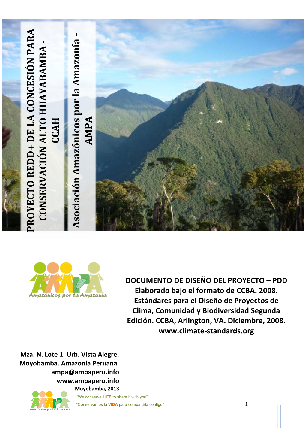 Proyecto REDD+ De La Concesión Para Conservación Alto Huayabamba - CCAH