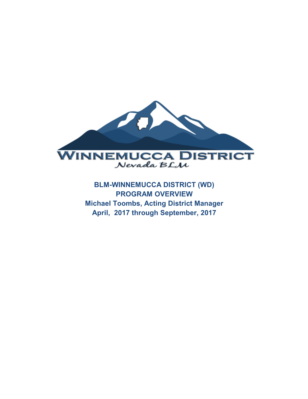 Winnemucca District Manager Report