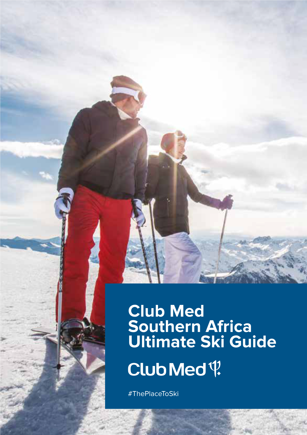 Club Med Southern Africa Ultimate Ski Guide