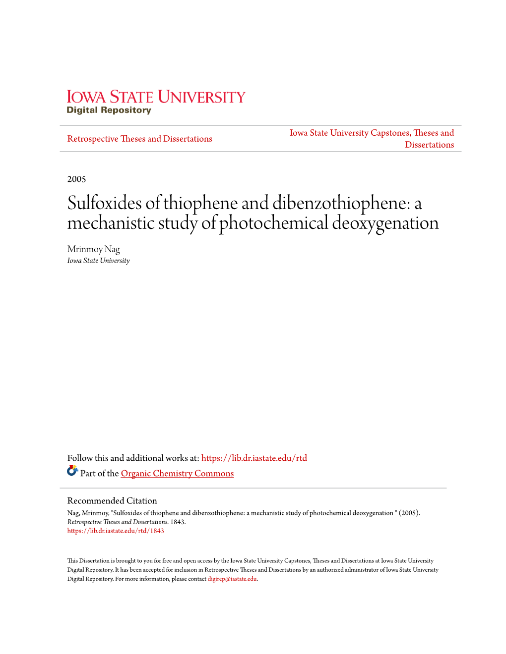 Sulfoxides of Thiophene and Dibenzothiophene: a Mechanistic Study of Photochemical Deoxygenation Mrinmoy Nag Iowa State University