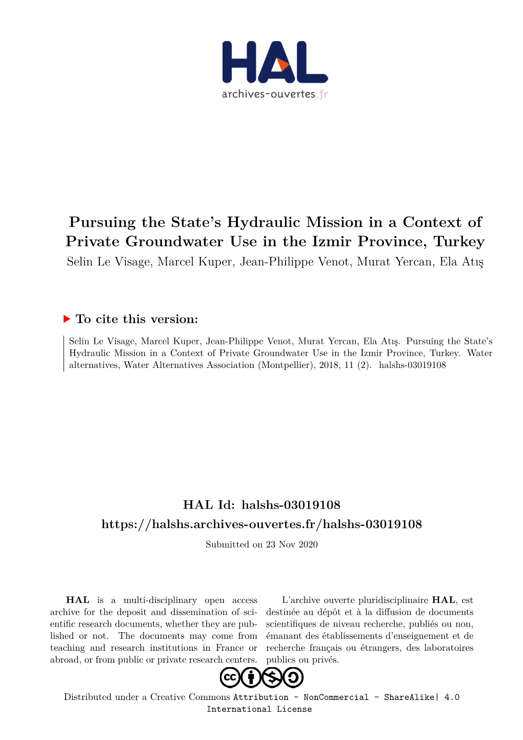 Pursuing the State's Hydraulic Mission in a Context of Private