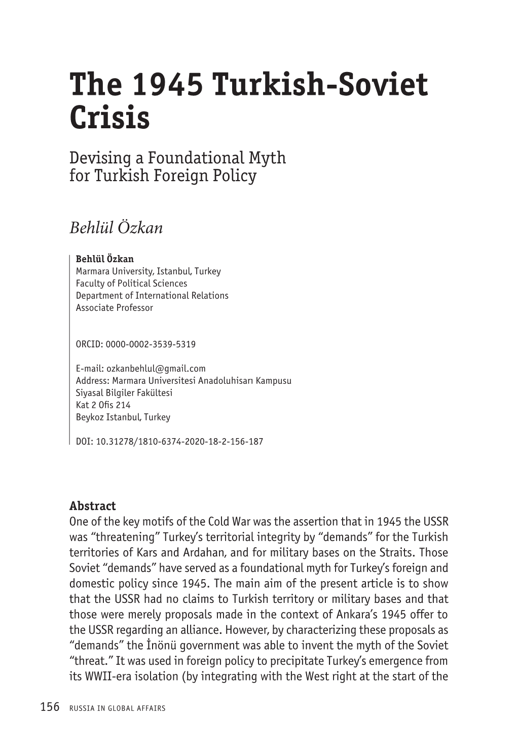 The 1945 Turkish-Soviet Crisis Devising a Foundational Myth for Turkish Foreign Policy