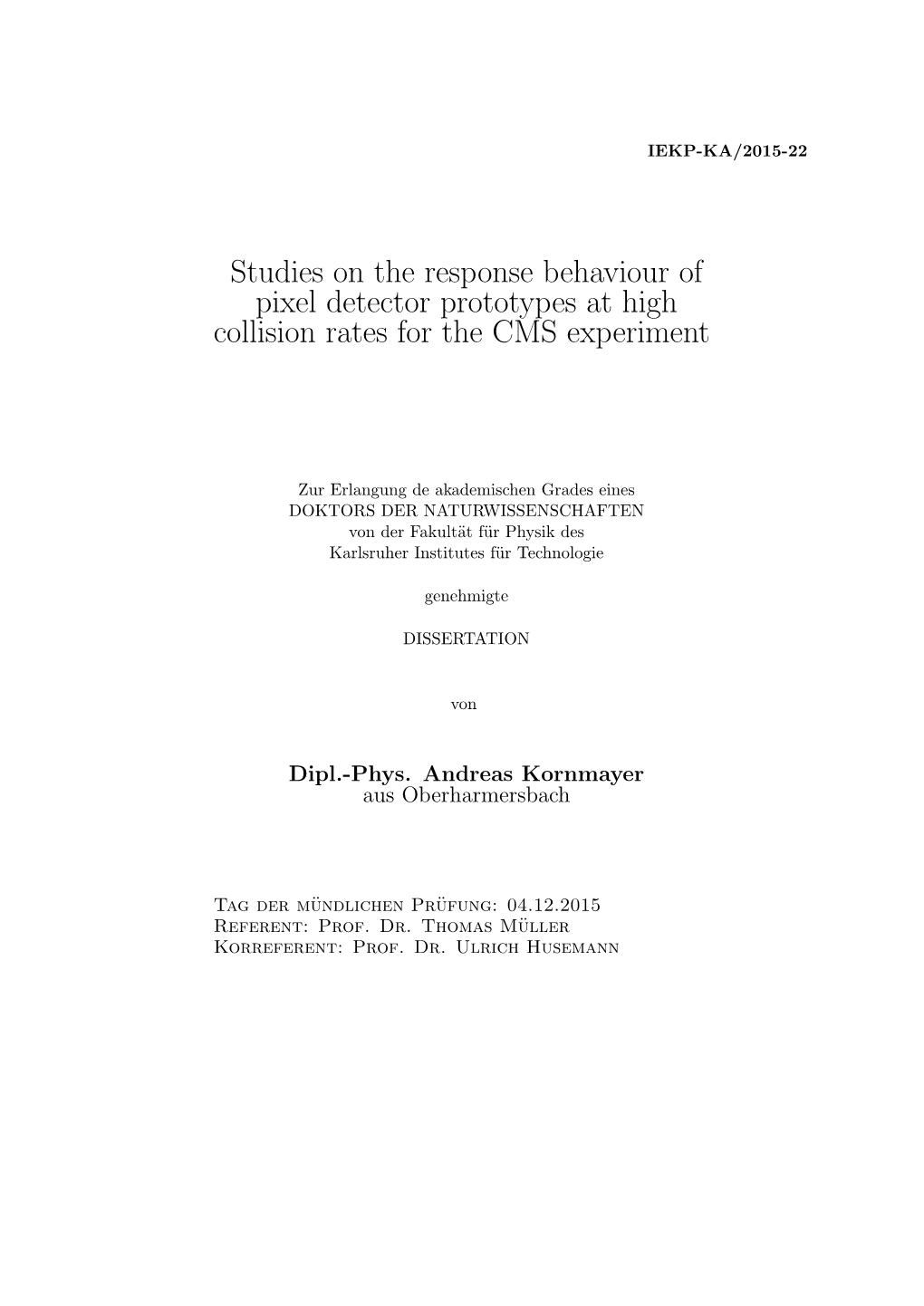 Studies on the Response Behaviour of Pixel Detector Prototypes at High Collision Rates for the CMS Experiment