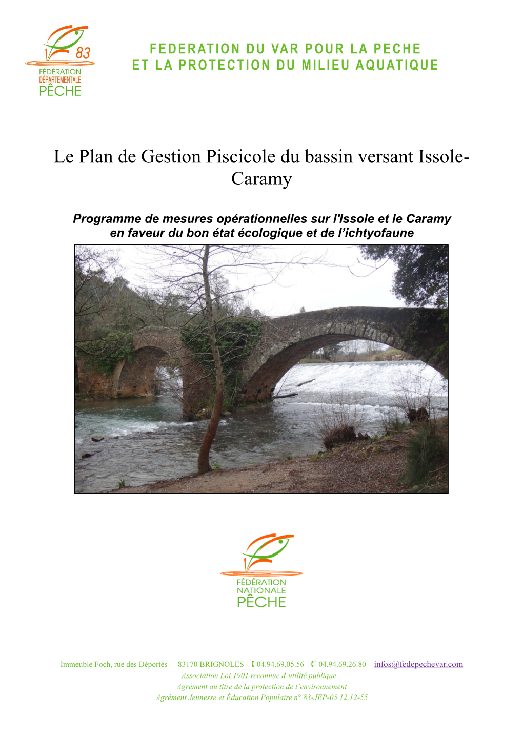 Le Plan De Gestion Piscicole Du Bassin Versant Issole- Caramy