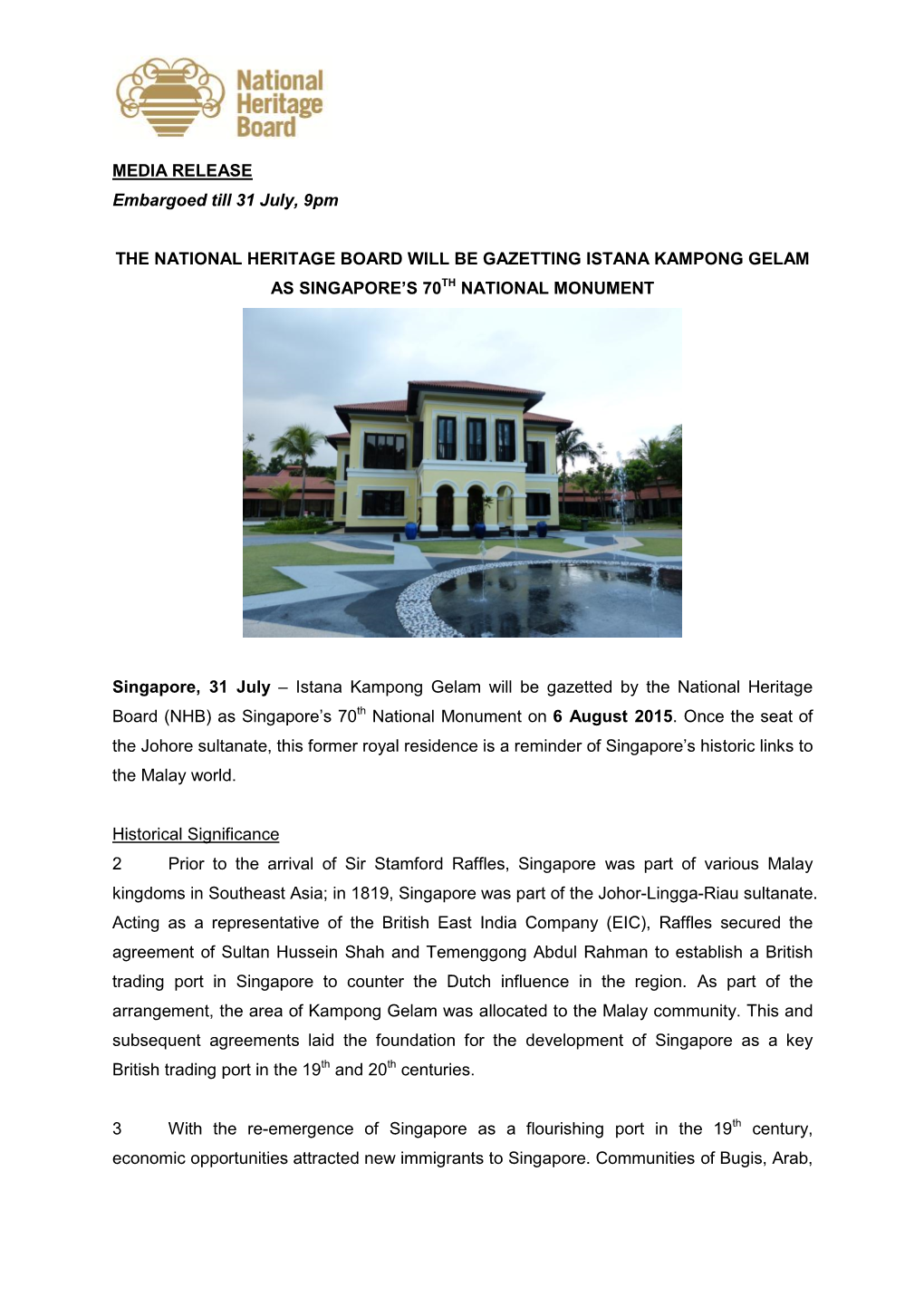 NHB) As Singapore’S 70Th National Monument on 6 August 2015
