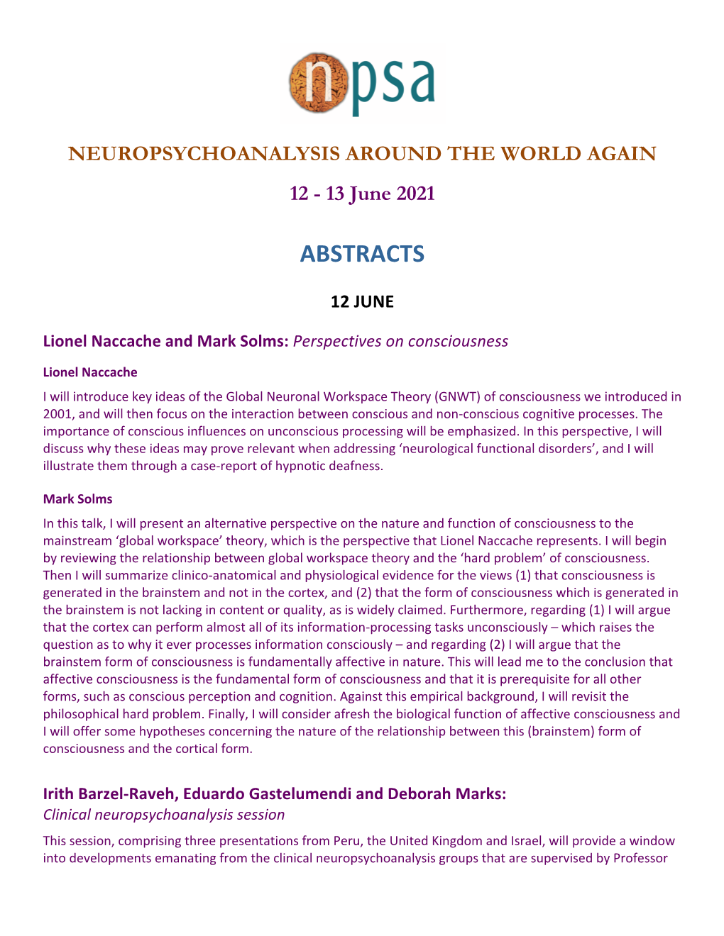 Neuropsychoanalysis Around the World Again