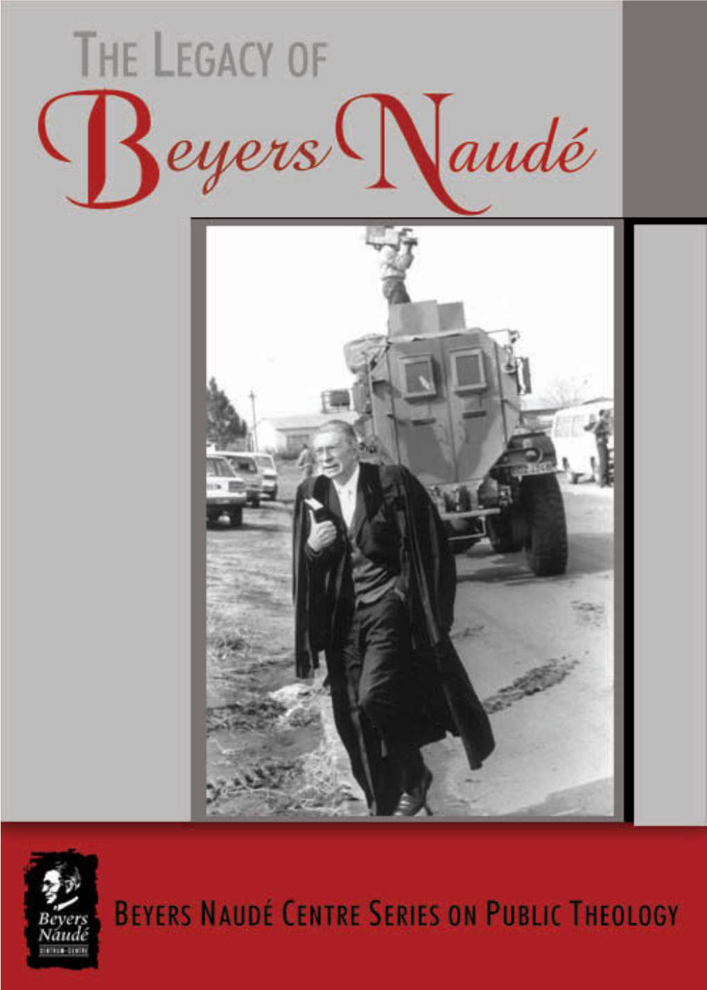 The Legacy of Beyers Naudé