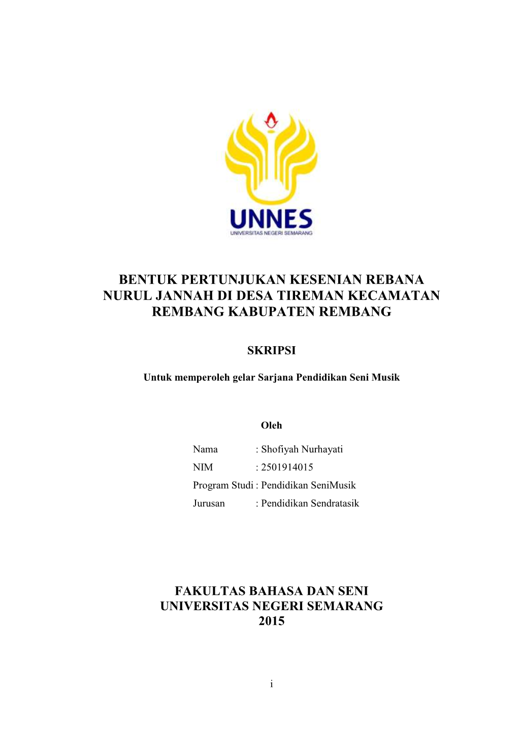 Bentuk Pertunjukan Kesenian Rebana Nurul Jannah Di Desa Tireman Kecamatan Rembang Kabupaten Rembang