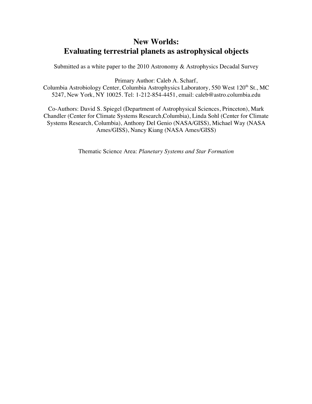 New Worlds: Evaluating Terrestrial Planets As Astrophysical Objects