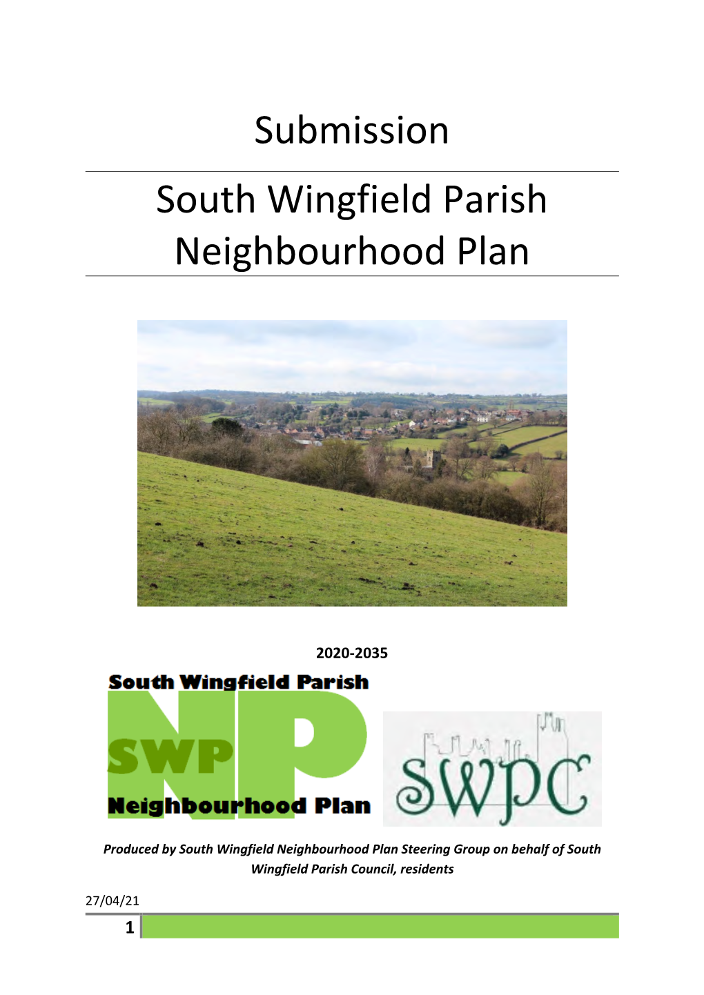 South Wingfield Neighbourhood Plan Steering Group on Behalf of South Wingfield Parish Council, Residents