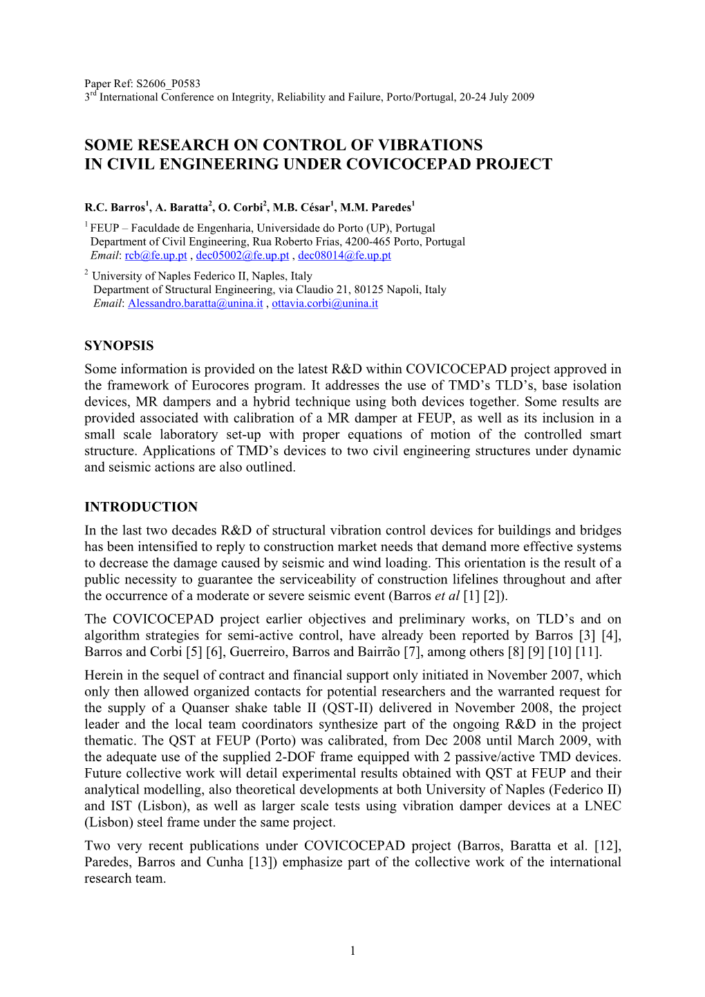 Some Research on Control of Vibrations in Civil Engineering Under Covicocepad Project