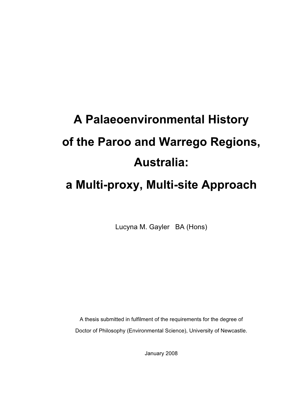 A Palaeoenvironmental History of the Paroo and Warrego Regions, Australia: a Multi-Proxy, Multi-Site Approach