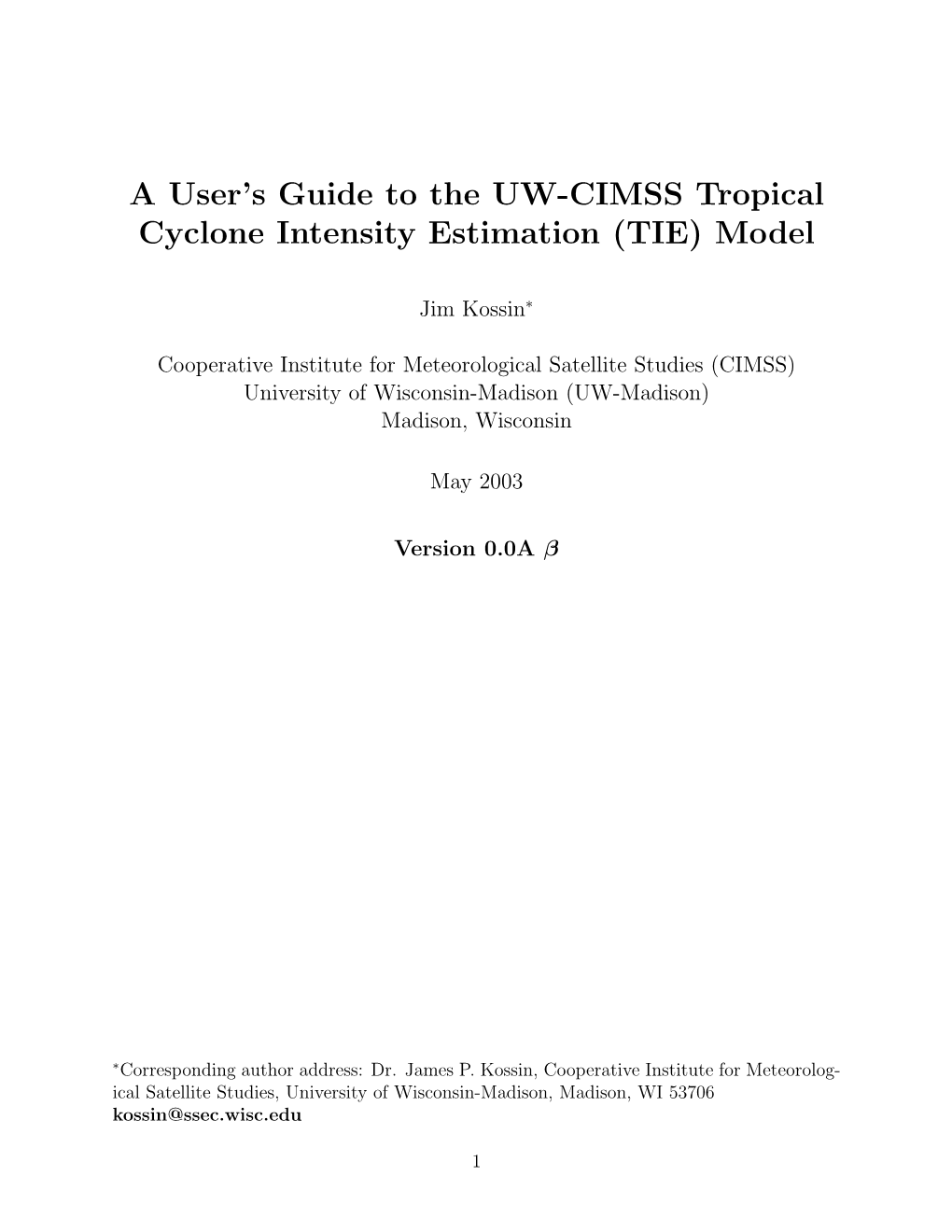 A User's Guide to the UW-CIMSS Tropical Cyclone Intensity