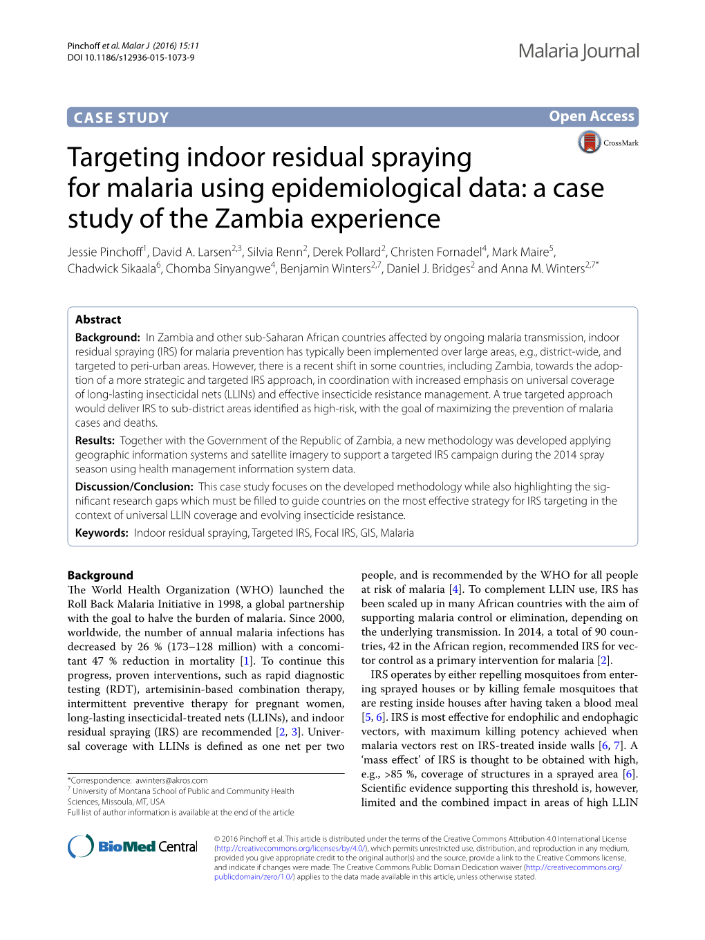 Targeting Indoor Residual Spraying for Malaria Using Epidemiological Data: a Case Study of the Zambia Experience Jessie Pinchoff1, David A