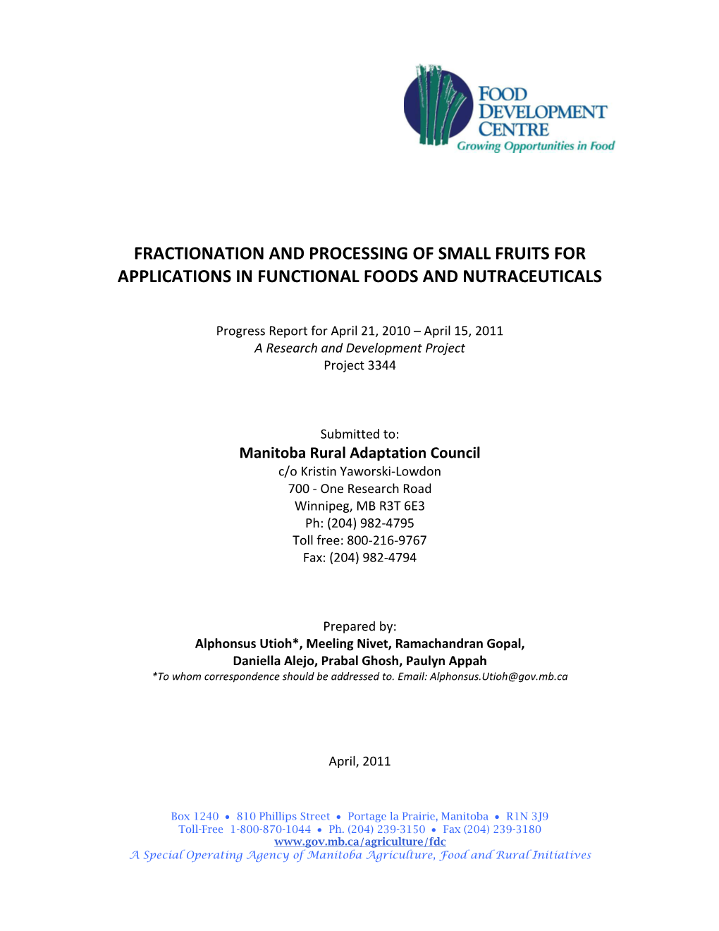 Fractionation and Processing of Small Fruits for Applications in Functional Foods and Nutraceuticals