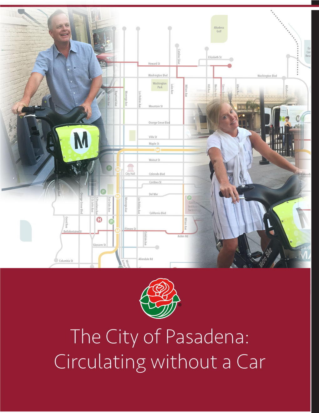 The City of Pasadena: Circulating Without a Car