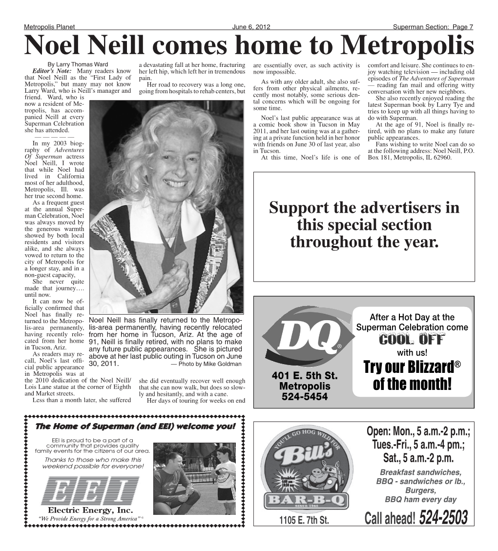 Noel Neill Comes Home to Metropolis by Larry Thomas Ward a Devastating Fall at Her Home, Fracturing Are Essentially Over, As Such Activity Is Comfort and Leisure