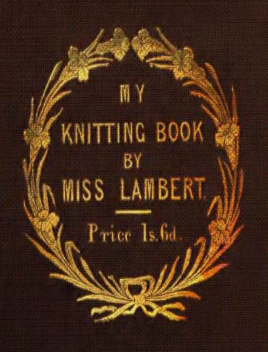 My Knitting Book by Miss Lambert