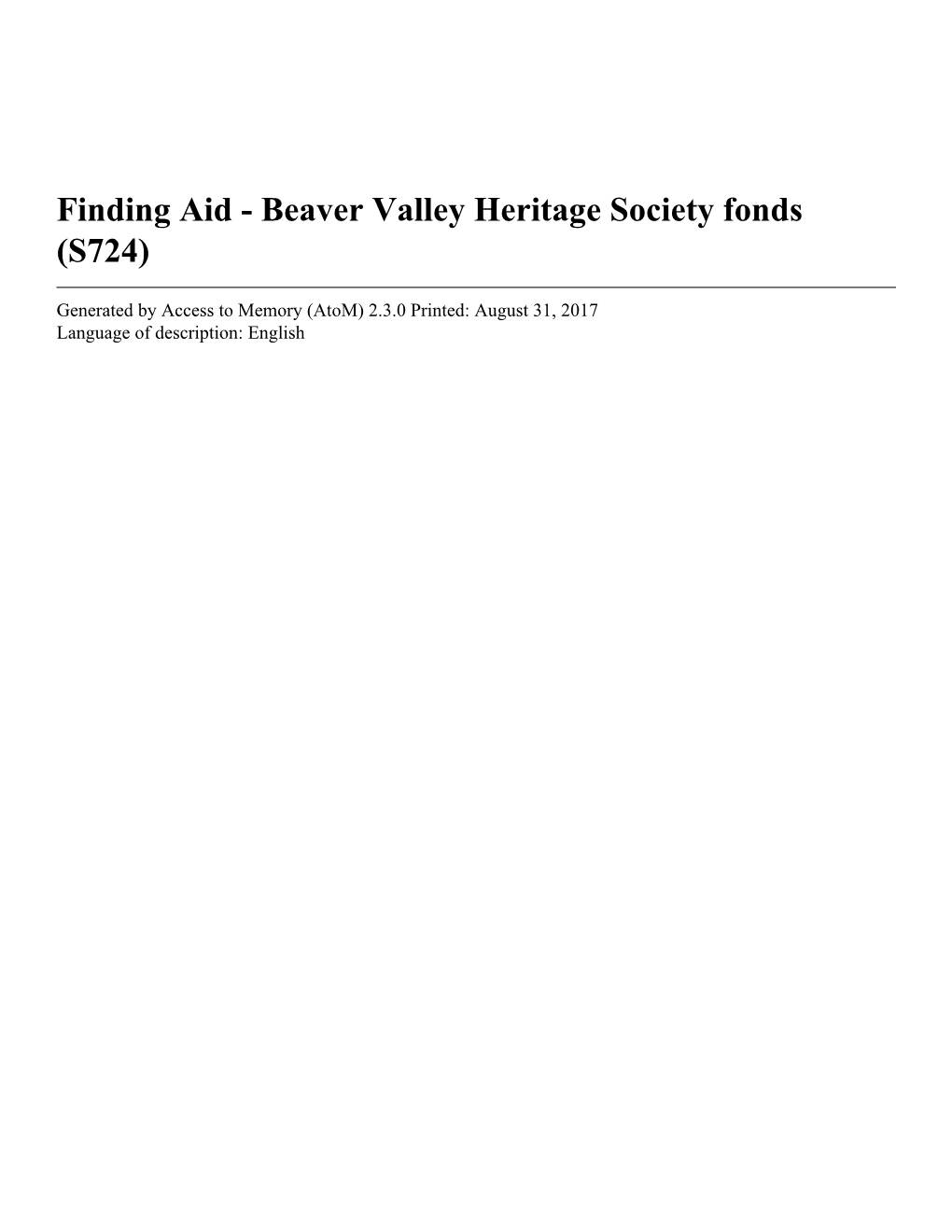 Finding Aid - Beaver Valley Heritage Society Fonds (S724)