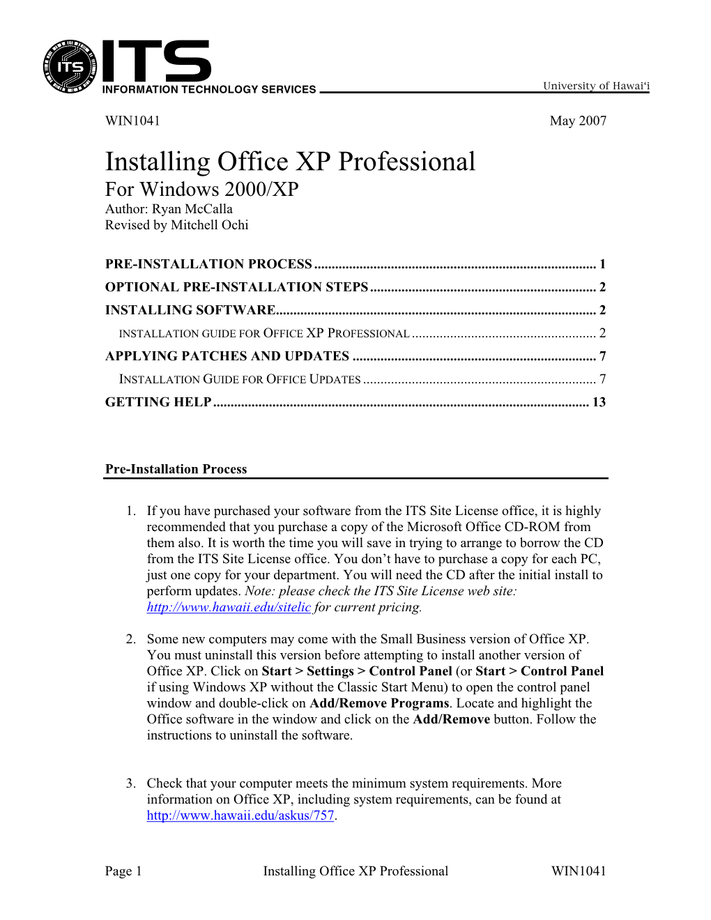 Installing Office XP Professional for Windows 2000/XP Author: Ryan Mccalla Revised by Mitchell Ochi