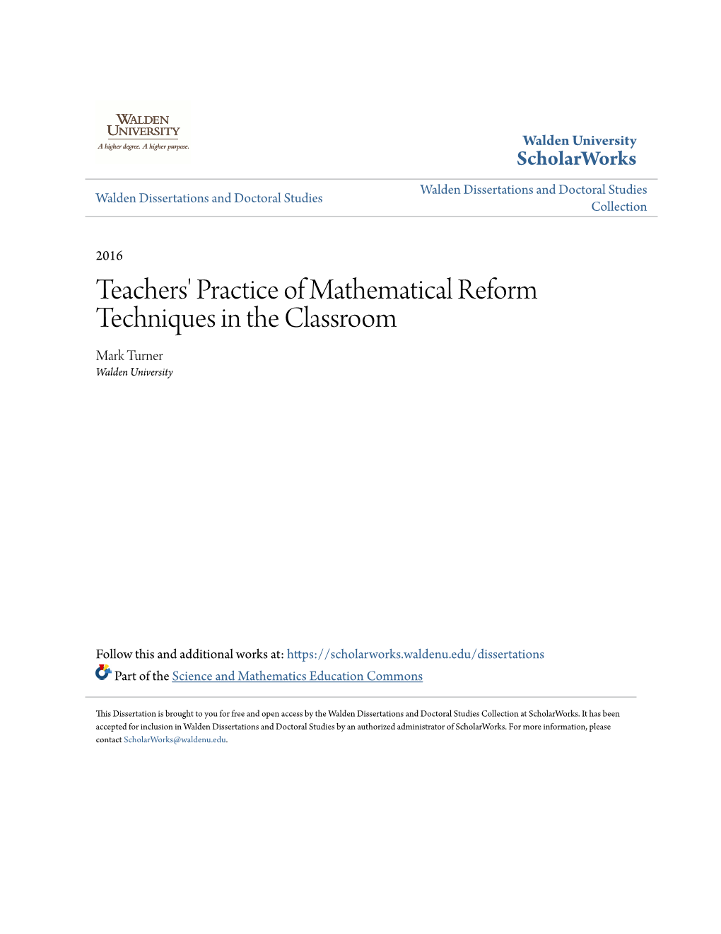 Teachers' Practice of Mathematical Reform Techniques in the Classroom Mark Turner Walden University