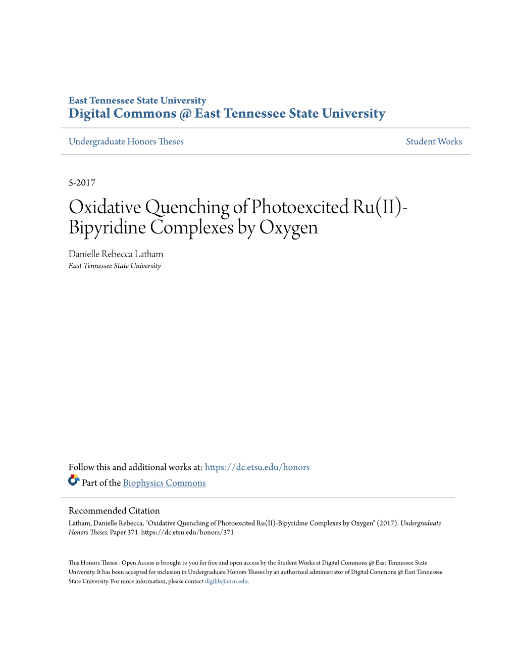 Oxidative Quenching of Photoexcited Ru(II)- Bipyridine Complexes by Oxygen Danielle Rebecca Latham East Tennessee State University