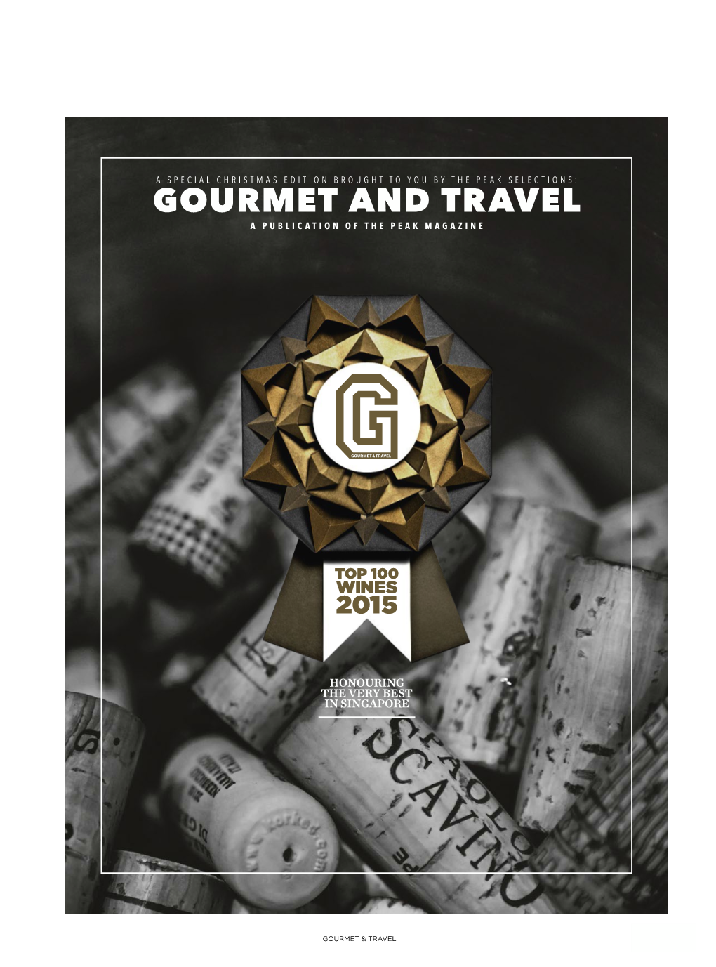 Gourmet and Travel a Publication of T He P Eak Magazine