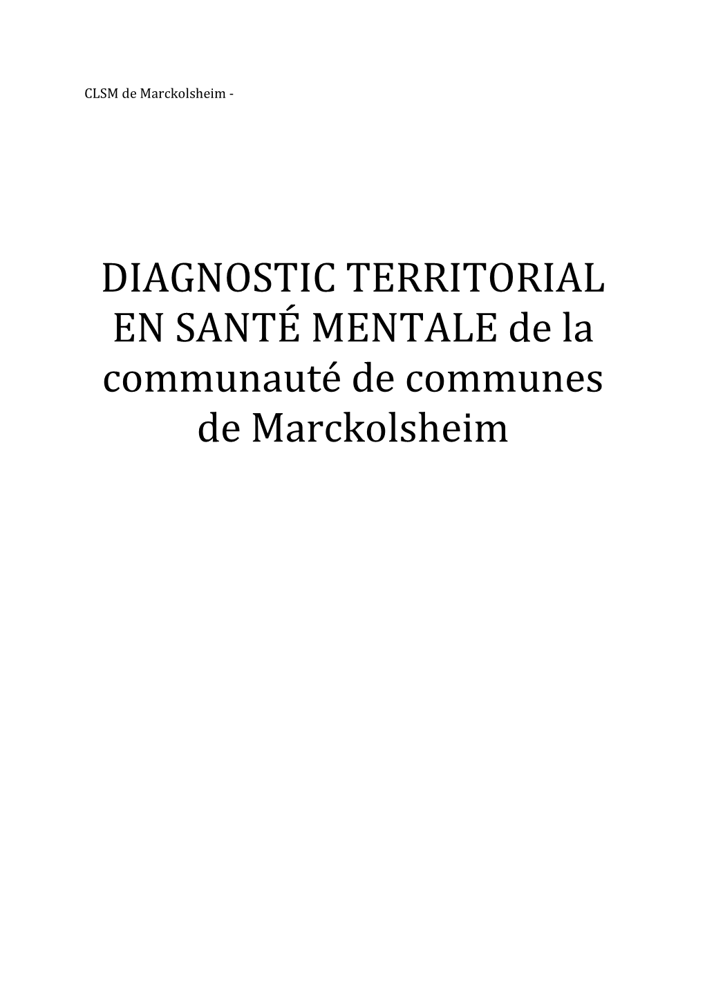 DIAGNOSTIC TERRITORIAL EN SANTÉ MENTALE De La Communauté De Communes De Marckolsheim