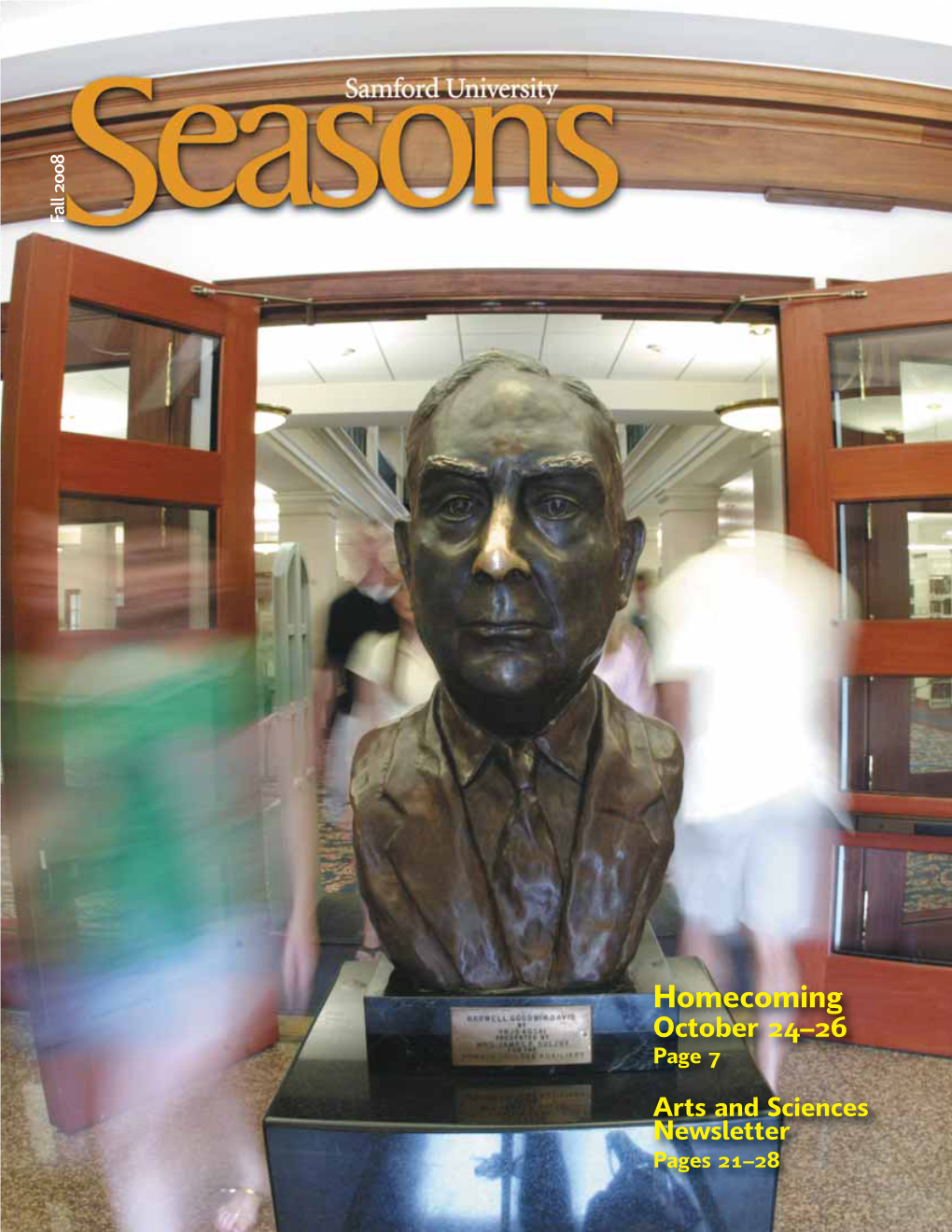 Homecoming SEASONS 18 16 12 Features University Library Foyer