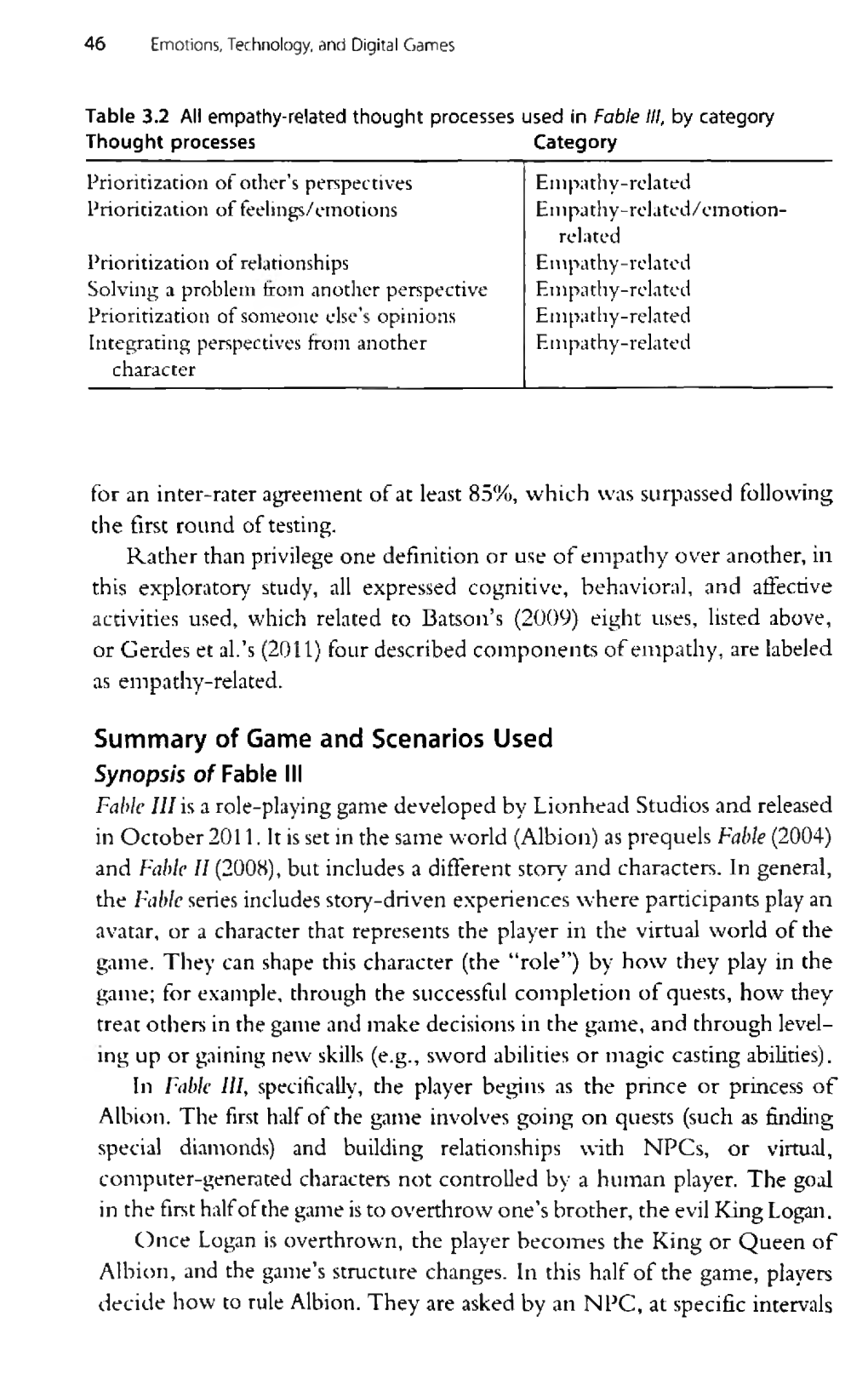 Summary of Game and Scenarios Used Synopsis of Fable III Fable III Is a Role-Playing Game Developed by Lionhead Studios and Released in October 2011