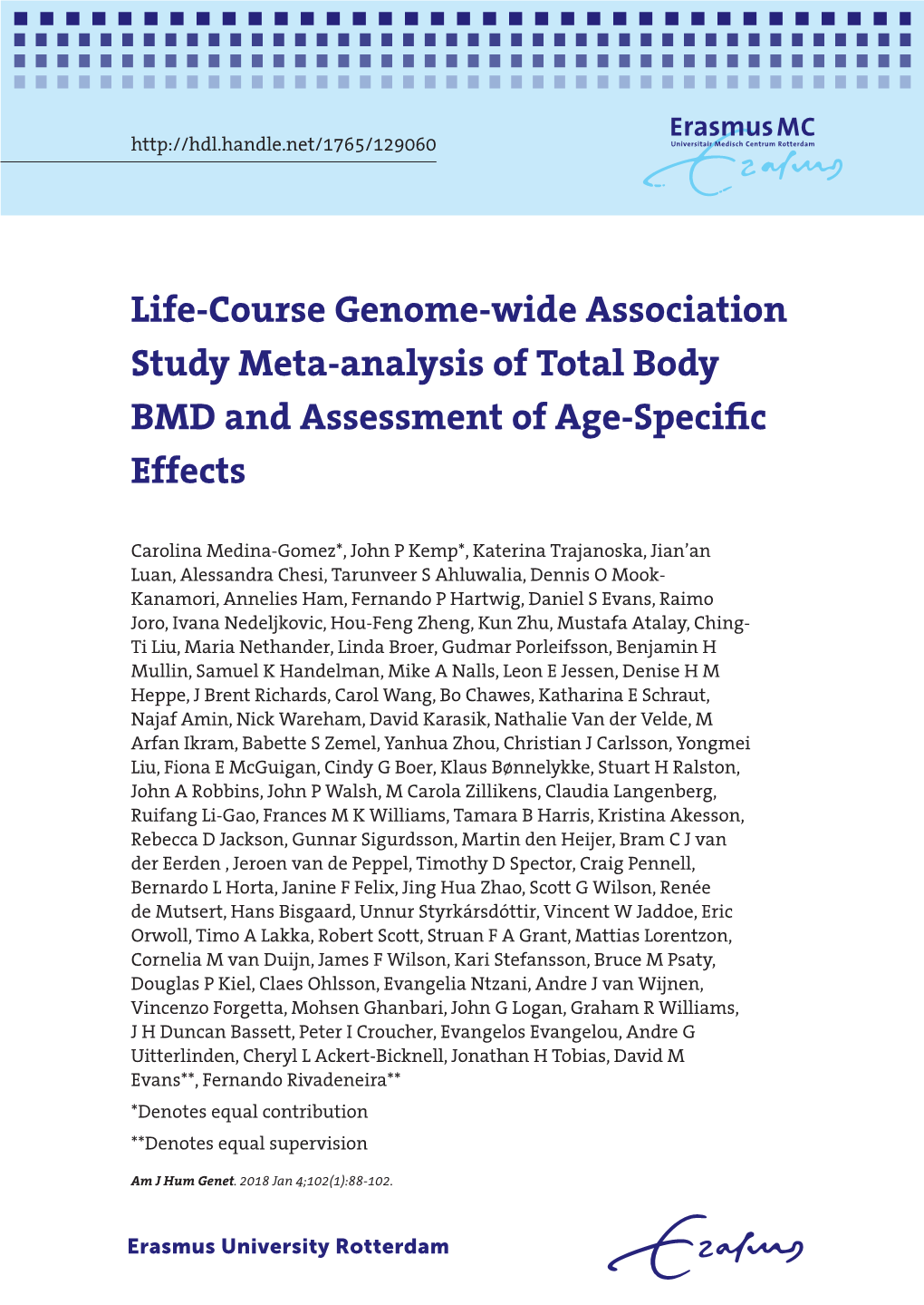 Life-Course Genome-Wide Association Study Meta-Analysis of Total Body BMD and Assessment of Age-Speciﬁ C