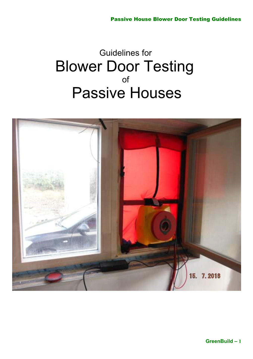 Passive House Blower Door Testing Guidelines