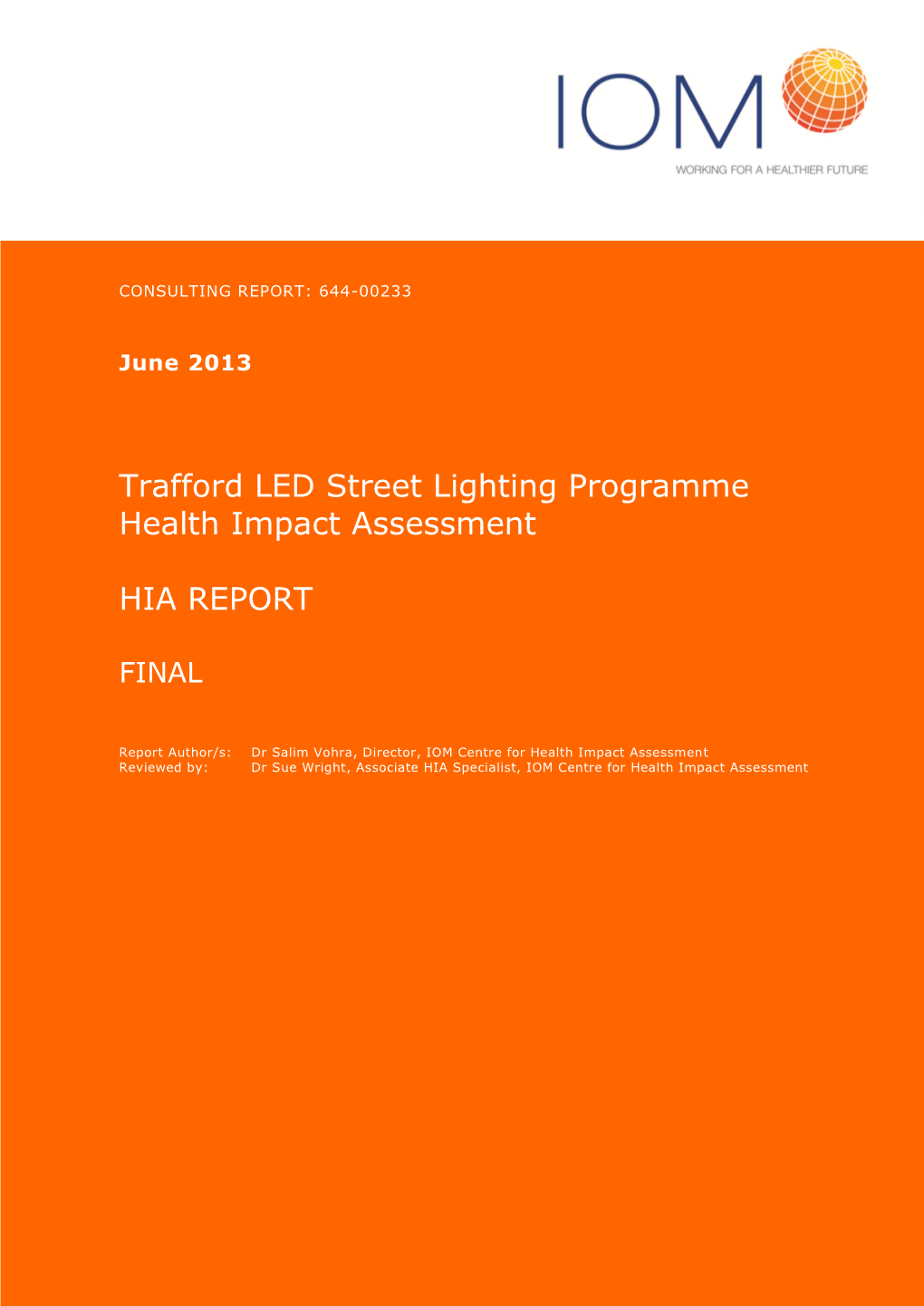 Trafford LED Street Lighting Programme Health Impact Assessment HIA REPORT