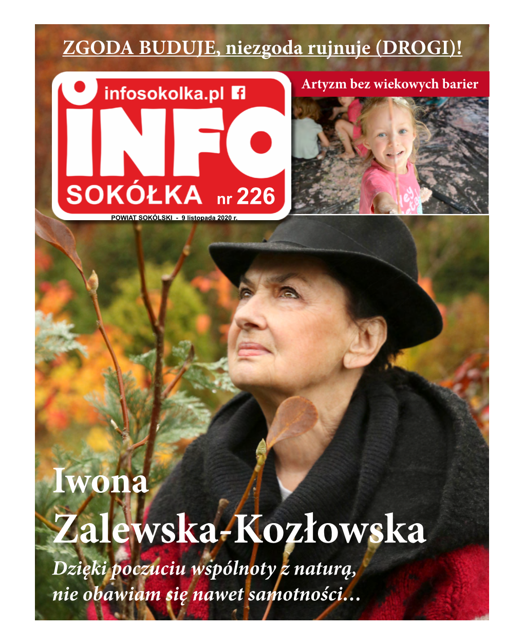 Zalewska-Kozłowska Dzięki Poczuciu Wspólnoty Z Naturą, Nie Obawiam Się Nawet Samotności… 9 Listopada 2020 R