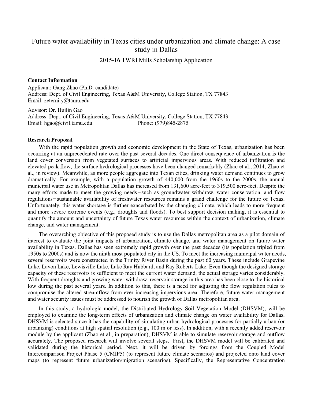 Future Water Availability in Texas Cities Under Urbanization and Climate Change: a Case Study in Dallas 2015-16 TWRI Mills Scholarship Application