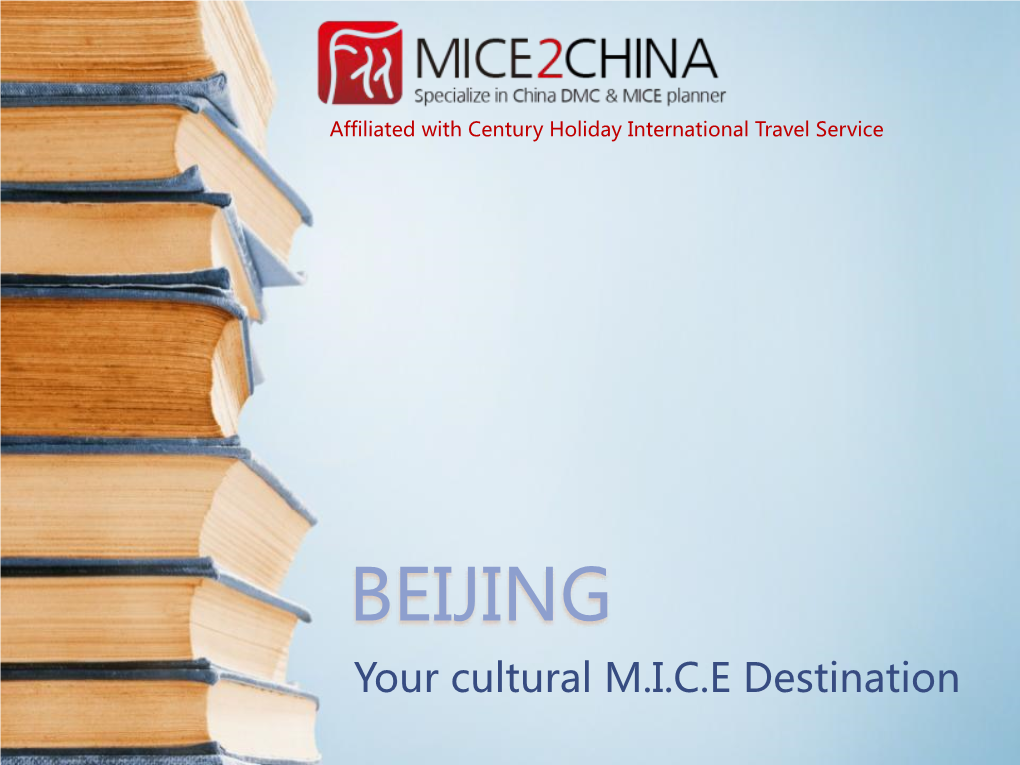 BEIJING Your Cultural M.I.C.E Destination