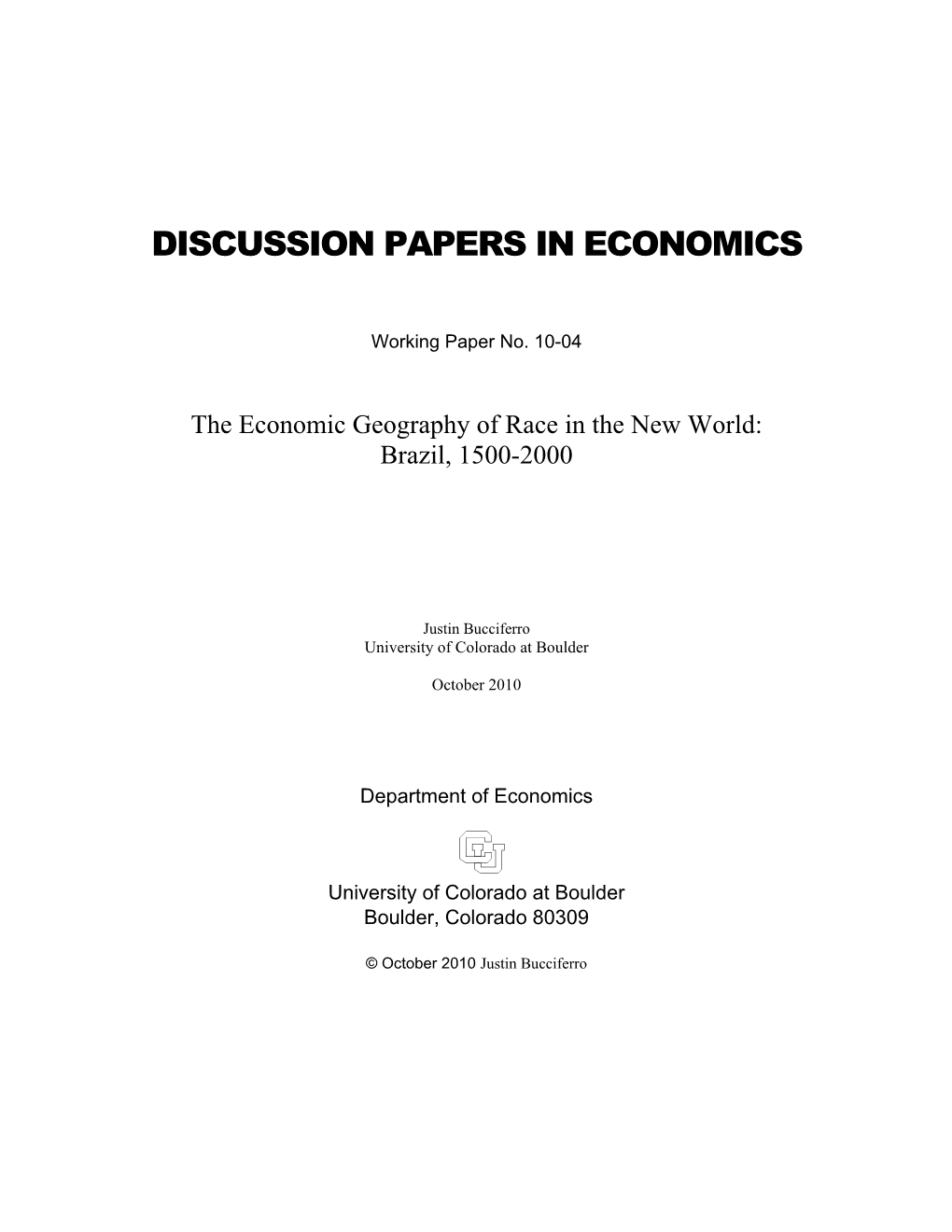 The Economic Geography of Race in the New World: Brazil, 1500-2000